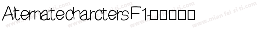 Alternate charcters F1字体转换